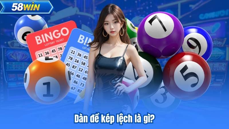 Dàn Đề Kép Lệch - Bí Quyết Chọn Bộ Số Kép Chuẩn Xác Đơn Giản 6 Dàn đề kép lệch là gì?